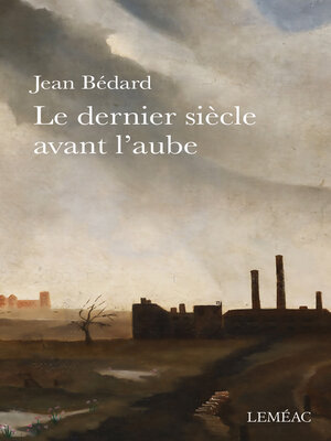 cover image of Le dernier siècle avant l'aube